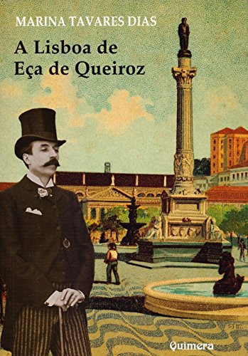 A Lisboa De Eça de Queiroz