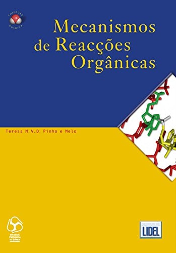Mecanismos de Reacções Orgânicas (Portuguese Edition)