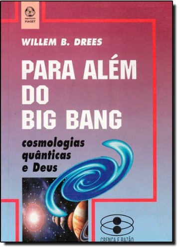 Para além do big bang: cosmologias quânticas e Deus