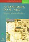 As novidades do mundo: conhecimento e representação na Época Moderna: actas