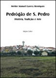 Pedrógão de S. Pedro: história, tradição e arte