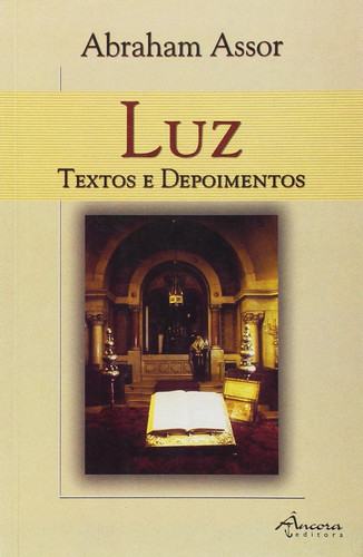 Luz textos e depoimentos