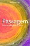 Passagem. Entre As Margens Da Vida