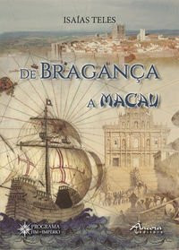 De Bragança a Macau