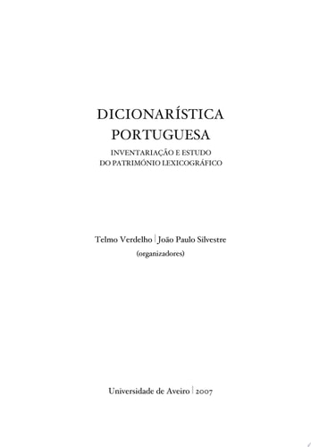Dicionarística portuguesa inventariação e estudo do património lexicográfico