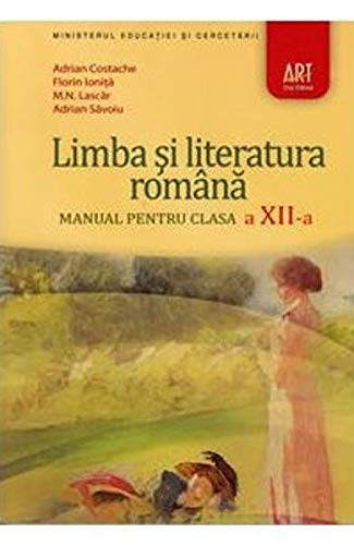 Limba şi literatura română manual pentru clasa a XII-a