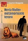 Herta Muller - Metamorfozele terorii (Romanian Edition)