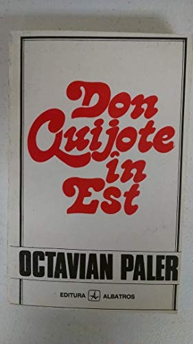Don Quijote în Est (Romanian Edition)