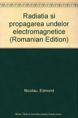 Radiația și propagarea undelor electromagnetice