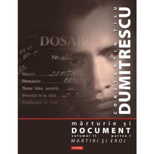 Mărturie şi document 3 vol