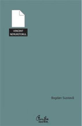 Vincent nemuritorul: roman