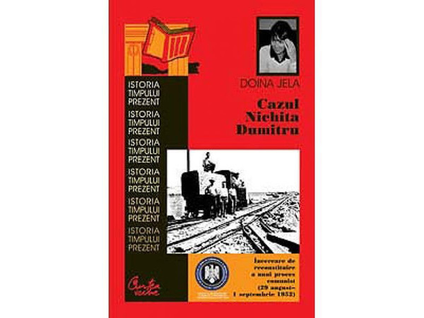 Cazul Nichita Dumitru: încercare de reconstituire a unui proces comunist 29 august - 1 septembrie 1952