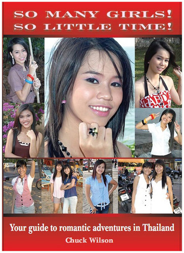 So Many Girls! So Little Time! (Your guide to romantic adventures in Thailand)