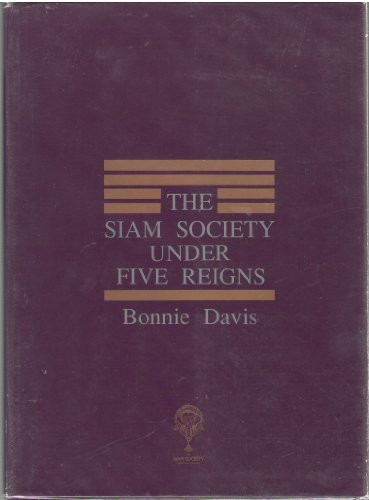 The Siam Society under five reigns
