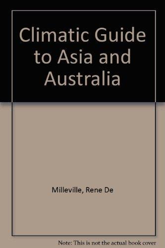 A Climatic Guide to Asia and Australasia