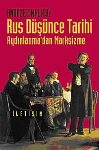 Rus düşünce tarihi Aydınlanma'dan marksizme