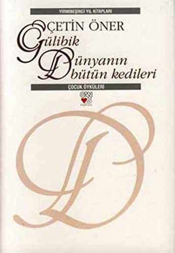 Gulibik- Dunyanin Butun Kedileri - 25.Yila Ozel