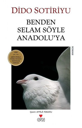 Benden Selam Söyle Anadolu'ya