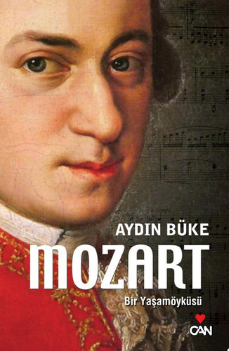 Mozart Bir Yaşamöyküsü