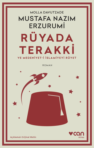 Rüyada terakki ve medeniyet-i islamiyeyi rüyet roman