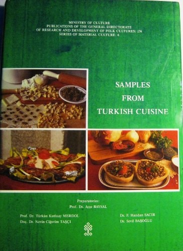 Samples from Turkish Cuisine (Series of Material Culture 6)