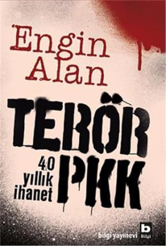 Terör-PKK 40 yıllık ihanet