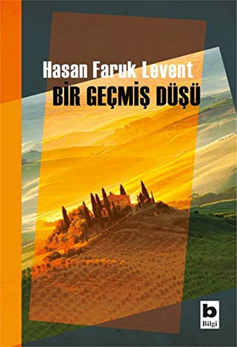 Bir Gecmis Düsü