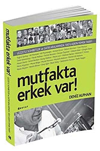 Mutfakta erkek var!
