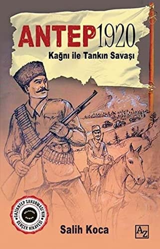 Antep 1920 Kagni ile Tankin Savasi