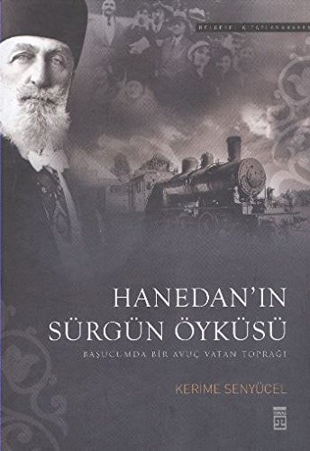 Hanedan'in Sürgün Öyküsü