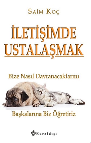 İLETİŞİMDE USTALAŞMAK