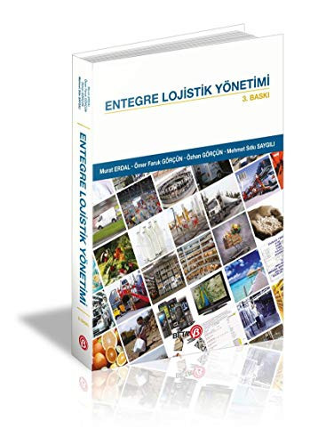 Entegre lojistik yönetimi