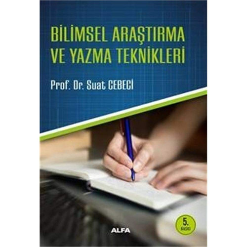 Bilimsel Arastirma ve Yazma Teknikleri