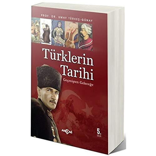 Türklerin tarihi -geçmişten geleceğe-