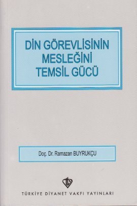 Din görevlisinin mesleğini temsil gücü