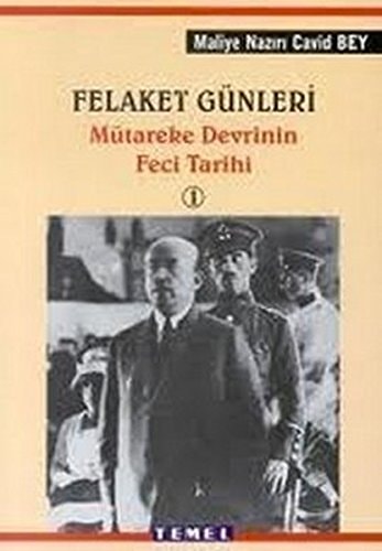 Felaket Gunleri 2 (Tarih/kültür dizisi) (Turkish Edition)