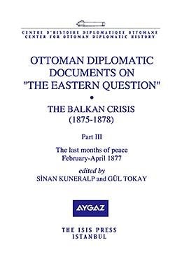 Ottoman diplomatic documents on "the Eastern question"
