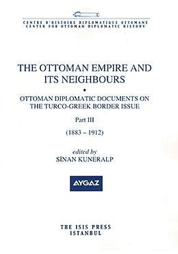 The Ottoman Empire and Its Neighbours: 1883-1912