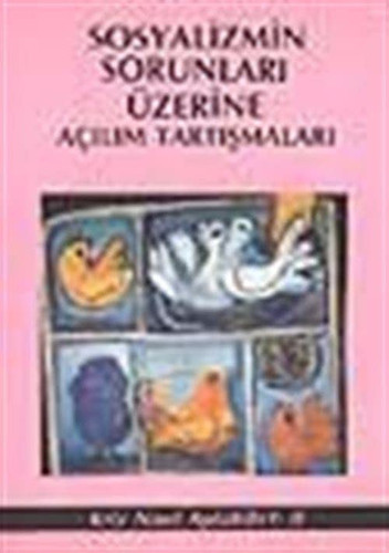 Sosyalizmin sorunları üzerine açılım tartışmaları