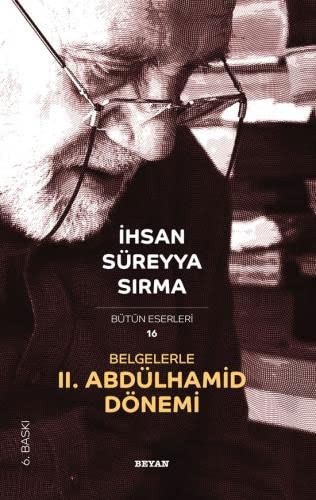 Belgelerle II. Abdulhamid donemi