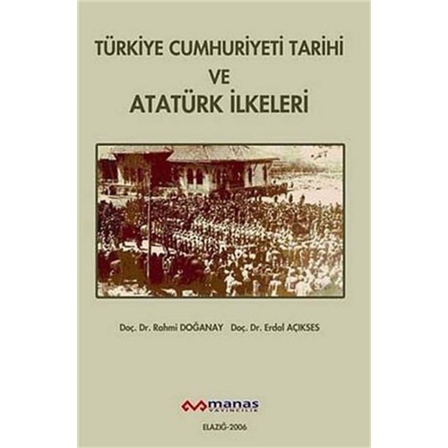 Türk Egitim sisteminde Atatürkcülük ve Cumhuriyet Tarihi Ögretimi 10-11 Kasim 2005