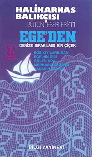 Ege'den denize bırakılmış bir çiçek (öyküler)