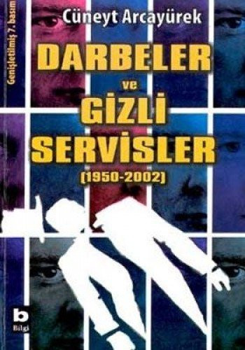 Darbeler ve gizli servisler: (1950-1988) (Bilgi yayınları/Bilgi dizisi) (Turkish Edition)