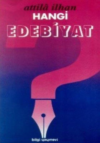 Hangi edebiyat (Bilgi yayınları) (Turkish Edition)