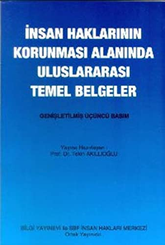 İnsan haklarının korunması alanında uluslararası temel bilgiler