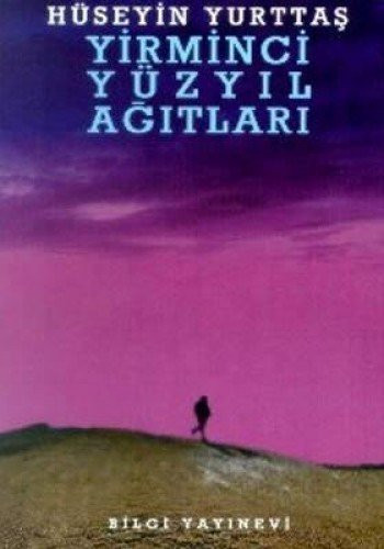 Yirminci Yuzyil Agitlari