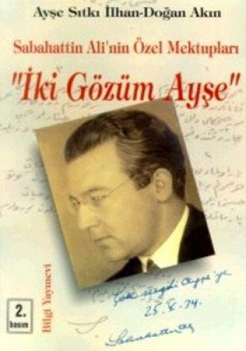 "İki gözüm Ayşe" Sabahattin Ali'nin özel mektupları