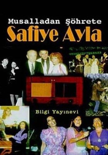 Musalladan şöhrete Safiye Ayla