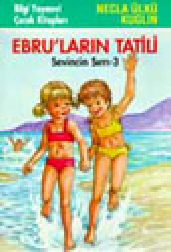 Ebru'ların tatili