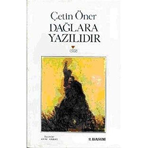 Dağlara Yazılıdır roman